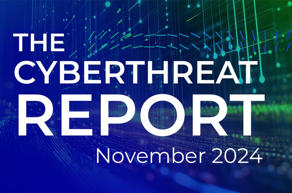 The CyberThreat Report – November 2024